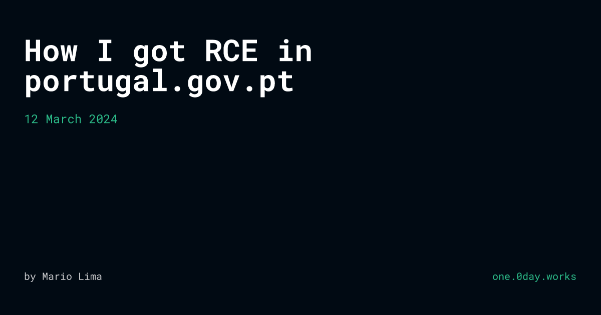 How I got RCE in portugal.gov.pt • one.0day.works